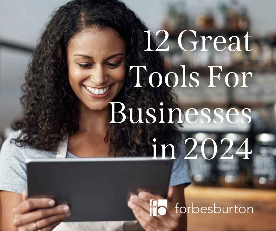 https://www.forbesburton.com/wp-content/uploads/12-Great-Tools-For-Businesses.jpg