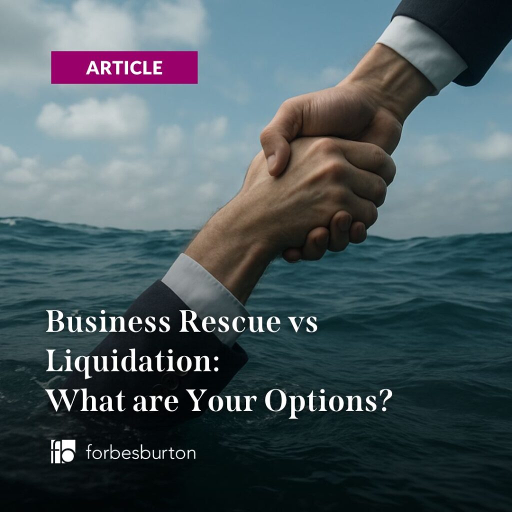 Business Rescue vs Liquidation: What are Your Options? | Forbes Burton