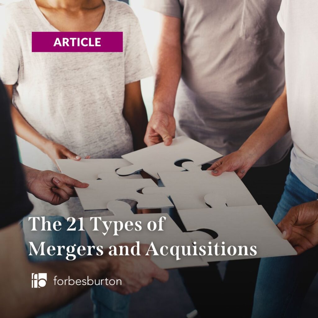 The 21 Types of Mergers and Acquisitions | Forbes Burton